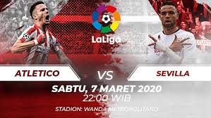 February 22nd, 2021, 9:00 pm. Prediksi Pertandingan Laliga Spanyol Atletico Madrid Vs Sevilla Indosport
