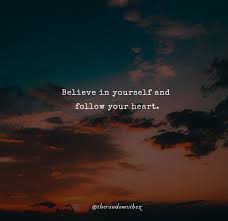 Check spelling or type a new query. 80 Follow Your Heart Quotes To Inspire You The Random Vibez