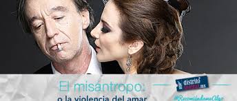 El misántropo o la violencia del amar -