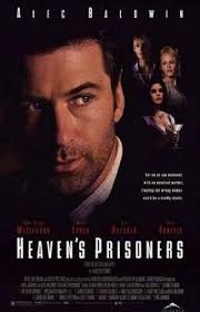 How far would you go to protect your family? Heaven S Prisoners Wikipedia