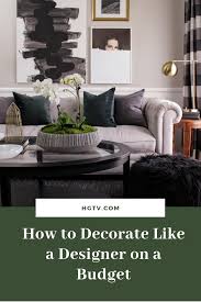 How to decorate your home on a budget, making your home look expensive on a budget. On Budget Home Decorating Tips Budget Home Decorating Decorating On A Budget Home Decor