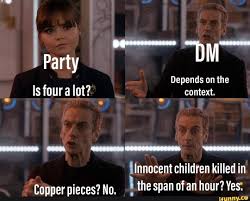 Copper Pieces No The Span Of An Hour Yes Ifunny Dnd Funny Dnd Stories Dragon Memes