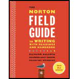 Short chapters with just enough detail can be assigned in any order. Norton Field Guide To Writing With Readings And Handbook Mla Update 4th Edition 9780393617399 Textbooks Com