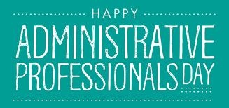 So what do administrative assistants do exactly? Happy Administrative Professionals Day Birthday Wishes And Messages By Davia