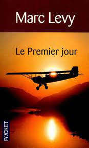 Le premier jour — cette page d'homonymie répertorie les différentes œuvres portant le même titre. Marc Levy Le Premier Jour Romans Francais Livres Renaud Bray Com Livres Cadeaux Jeux