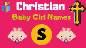 E ighteenth century baby names and what they mean, with 64 results. Most Stylish Christian Baby Girl Names Starting With S 214 Names Youtube