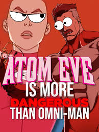 Is Adam Eve more dangerous than Omni Man in Invincible?