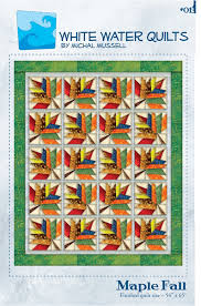 Maple Fall Pattern By Michael Mussell White Water Quilts Patchwork Patch
