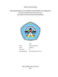 Download kumpulan peraturan menteri pendidikan via www.amongguru.com. Karya Tulis Ilmiah Limbah Pabrik