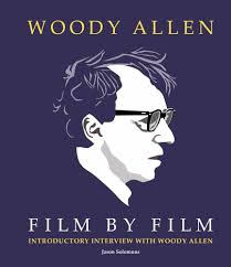 Woody Allen Film by Film: Solomons, Jason: 9781780976730: Amazon.com: Books