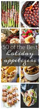 On christmas eve and christmas grinch kabobs are the best appetizers for christmas parties! 50 Of The Best Appetizers For The Holidays Best Appetizers Appetizer Recipes Party Food Appetizers