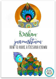 Krishna Janmashtami How To Make A Krishna Crown School Kids Crafts Krishna Janmashtami Krishna