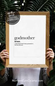 Godmother Definition Print By Northern Eyre Co Etsy Shop This Funny Definition Printable Art Is The Per Godmother Quotes Godmother Godparent Request Ideas