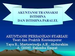 Check spelling or type a new query. Ppt Akuntansi Transaksi Istishna Dan Paralel Istishna Abdul Halim Academia Edu