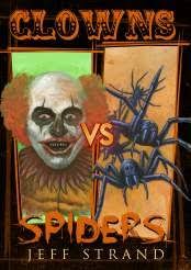 Clowns vs Spiders
