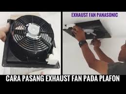 Kalian tentu sudah paham bahwa kamar mandi adalah tempat lembab karena dipakai untuk mandi, menggosok gigi, buang air dan aktivitas lain yang menggunakan air dalam jumlah yang banyak. Cara Pasang Exhaust Fan Plafon Youtube