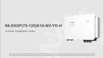 Installation Guide | Solis S6-EH3P(75-125)K10-NV-YD-H Inverter