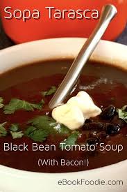 Black Bean Soup From Dried Beans Sopa Tarasca Black Bean Tomato Soup With Bacon Recipe In 2020 With Images Find Recipes Recipes Dried Beans