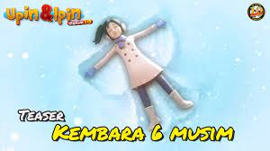 Upin & ipin (musim 10) selama musim kesepuluh, slot tayangan upin & ipin telah berpindah ke sabtu 7.30 sore mulai 9 april 2016. Upin Ipin Musim 10 Kembara 6 Musim Youtube