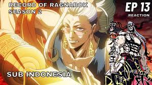 Record Of Ragnarok Season 2 Episode 13 Sub Indonesia Full Reaction & Review  - Bilibili