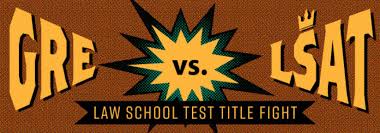 Gre Vs Lsat Law School Test Title Fight Atlantic Gmat