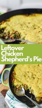 Leftover Chicken Shepherd S Pie Homemaker S Habitat Recipe Cooked Chicken Recipes Leftovers Cooked Chicken Recipes Leftover Chicken Recipes