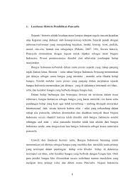 Asas domisili adalah asas yang menganut cara pemungutan pajak yang tergantung pada tempat tinggal (domisili) wajib pajak di suatu negara. Landasan Historis Pendidikan Pancasila