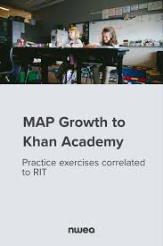 Map To Khan Academy Khan Academy Practice Exer Nwea Map Nwea Nwea Map Practice
