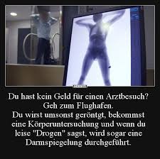 Du Hast Kein Geld Fur Einen Arztbesuch Geh Zum Flughafen Lustige Bilder Spruche Witze Echt Lustig Lustig Urlaub Lustig Humor Bilder