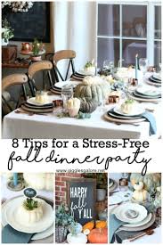 Popping a few cds into a sound system isn't good enough for the best restaurants anymore. 8 Tips For A Stress Free Fall Dinner Party Fall Dinner Party Fall Dinner Dinner Party