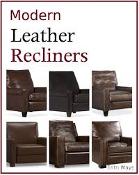 Are you looking for a modern take on a recliner? The Search For A Modern Leather Recliner Entri Ways