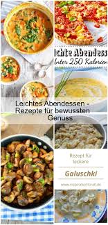 Leichtes Abendessen Rezepte Fur Bewussten Genuss Leichtes Abendessen Rezepte Abendessen Rezepte Abendessen