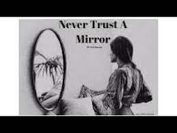 Tim seems to have quite the. Never Trust A Mirror By Erin Hanson Day16 Youtube