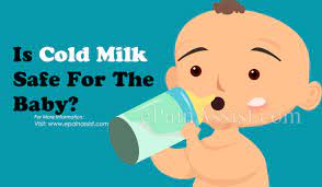 Is Cold Milk Safe For The Baby