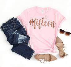 Free returns 100% satisfaction guarantee fast shipping 15th Birthday Girl Shirt Fifteen 15 Faux Rose Gold Hashtag Etsy Birthday Girl Shirt Shirts For Girls Girl Birthday