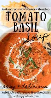 Easy Tomato And Basil Soup Instant Pot And Slow Cooker Soup Recipe Healthy Soup Recipes Slow Cooker Soup Tomato Basil Soup Easy