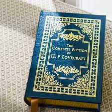 The Complete Fiction Of H P Lovecraft