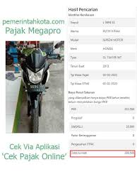 Ketahui perbedaannya 19 july, 2021 11:58 Tarif Pajak Megapro Paling Lengkap Ganti Plat Denda