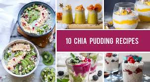 Breakfast, lunch, main dish, salad and raw food. 10 Game Changing Chia Pudding Recipes For Breakfast Gourmandelle