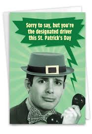 Designated Driver: Funny St. Patrick's Day Card