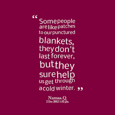 The older the better, and unravel them. Quotes About Warm Blankets 37 Quotes