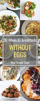 30 Whole30 Breakfast Ideas Without Eggs Recipe In 2021 Whole 30 Breakfast Vegetarian Breakfast Recipes Breakfast Ideas Without Eggs