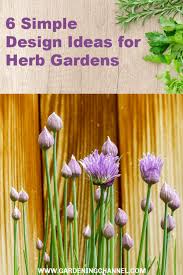Tall, statuesque herbs like angelica contribute vertical interest to the garden. Six Simple Design Ideas For Herb Gardens Gardening Channel