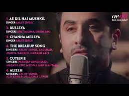 Ae Dil Hai Mushkil Full Hd Songs Jukebox Ranbir Kapoor Anushka Sharma Ashwariya Roy Bacchan Youtube Breakup Songs Songs Hindi Movie Song
