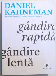 Check spelling or type a new query. Gandire Rapida Gandire Lenta De Daniel Kahneman 2012