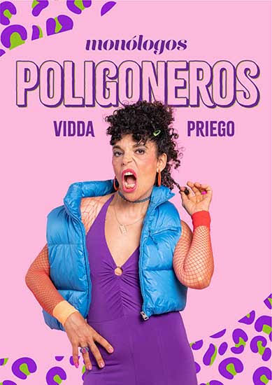 MONÓLOGOS POLIGONEROS de Vidda Priego - Frescultura
