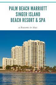 Luxury Beachfront Resort 9 Reasons To Stay At The Palm Beach Marriott Singer Island Beach Island Resort Beach Resorts Resort Spa