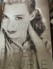 Learning to Live Out Loud : A Memoir by Piper Laurie (2011, Hardcover) for  sale online