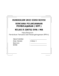 Pengertian tugas proyek contoh tugas proyek pkn contoh tugas proyek ipa kelas 7. Doc Rpp Pkn Kelas X Edisi Revisi 2016 Doc Mifjan 1984 Academia Edu