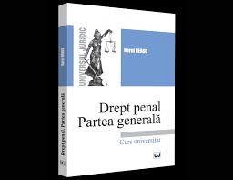 Studierea disciplinei drept penal (partea generală) se axează pe trei niveluri comportamentale, cu un grad divers de complexitate: Drept Penal Partea Generala Libraria Ujmag